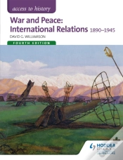 Capa do artigo Access To History: War And Peace: International Relations 1890-1945 Fourth Edition
