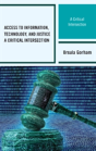 Access To Information, Technology, And Justice - Preview