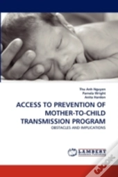 Access To Prevention Of Mother-To-Child Transmission Program