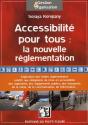 Accessibilité Pour Tous : La Nouvelle Règlementation - Preview