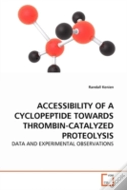 Capa do artigo Accessibility Of A Cyclopeptide Towards Thrombin-Catalyzed Proteolysis