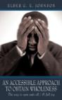 Accessible Approach To Obtain Wholeness - Preview