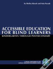 Accessible Education For Blind Learners Kindergarten Through Postsecondary