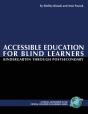Accessible Education For Blind Learners Kindergarten Through Postsecondary - Preview