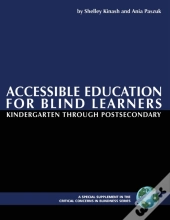 Accessible Education For Blind Learners Kindergarten Through Postsecondary