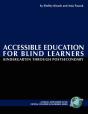 Accessible Education For Blind Learners Kindergarten Through Postsecondary - Preview