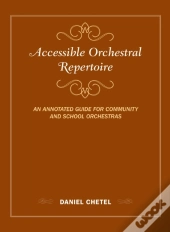 Accessible Orchestral Repertoire
