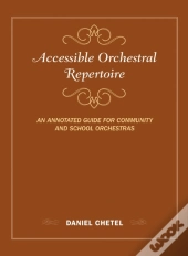Accessible Orchestral Repertoire