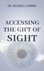 Accessing The Gift Of Sight - Preview