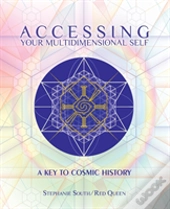 Accessing Your Multidimensional Self