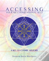 Accessing Your Multidimensional Self