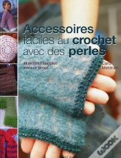 Capa do artigo Accessoires Faciles Au Crochet Avec Des Perles ; 30 Modèles Tendance Ornés De Perles