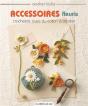 Accessoires Fleuris Crochetes Avec Du Coton A Broder - Preview