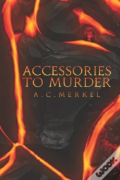 Accessories To Murder