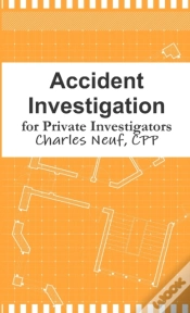 Capa do artigo Accident Investigation For Private Investigators
