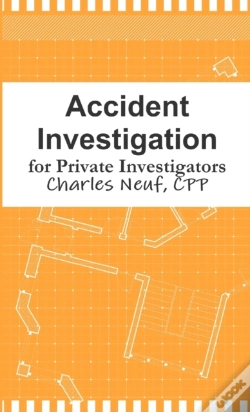 Capa do artigo Accident Investigation For Private Investigators
