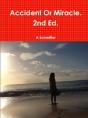 Accident Or Miracle. 2nd Ed. - Preview