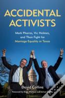 Accidental Activists