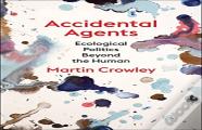 Accidental Agents
