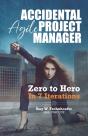 Accidental Agile Project Manager - Preview