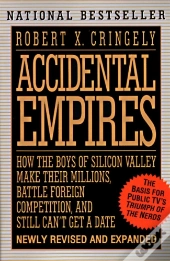 Accidental Empires