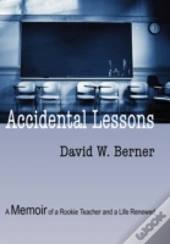 Accidental Lessons