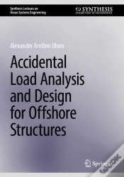 Capa do artigo Accidental Load Analysis And Design For Offshore Structures