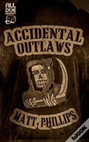 Capa do artigo Accidental Outlaws
