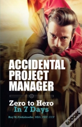 Accidental Project Manager