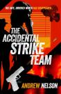 Accidental Strike Team - Preview