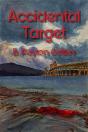 Accidental Target - Preview