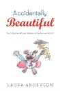 Accidentally Beautiful - Preview