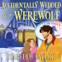 Accidentally Wedded To A Werewolf - Preview
