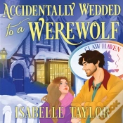 Capa do artigo Accidentally Wedded To A Werewolf