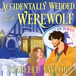 Capa do artigo Accidentally Wedded To A Werewolf