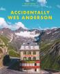 Accidentally Wes Anderson - Preview