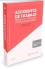 Accidentes De Trabajo: Concepto, Determinación Y Responsabilidades (Papel + E-Book) - Preview