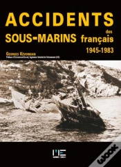 Capa do artigo Accidents Des Sous-Marins Français, 1945-1983