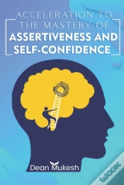 Capa do artigo Accleration To The Mastery Of Assertiveness & Confidence