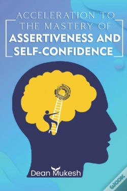 Capa do artigo Accleration To The Mastery Of Assertiveness & Confidence