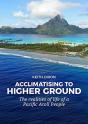 Acclimatising To Higher Ground - Preview
