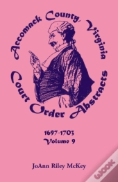 Accomack County, Virginia Court Order Abstracts