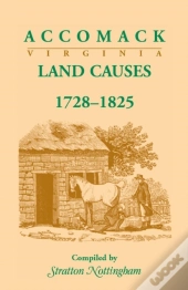 Accomack (Virginia) Land Causes, 1728-1825