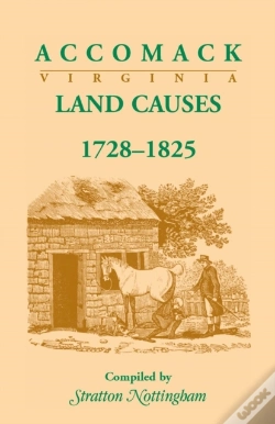 Capa do artigo Accomack (Virginia) Land Causes, 1728-1825
