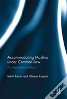 Accommodating Muslims Under Common Law