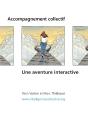 Accompagnement Collectif. Une Aventure Interactive - Preview