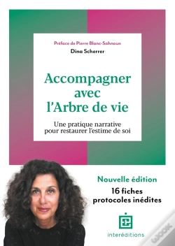 Capa do artigo Accompagner Avec L'Arbre De Vie : Une Pratique Narrative Pour Restaurer L'Estime De Soi (3e Édition)