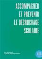 Accompagner Et Prévenir Le Décrochage Scolaire - Preview