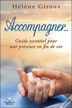 Capa do artigo Accompagner... Guide Essentiel Pour Une Présence En Fin De Vie