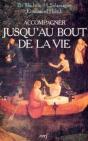 Accompagner Jusqu'Au Bout De La Vie - Preview